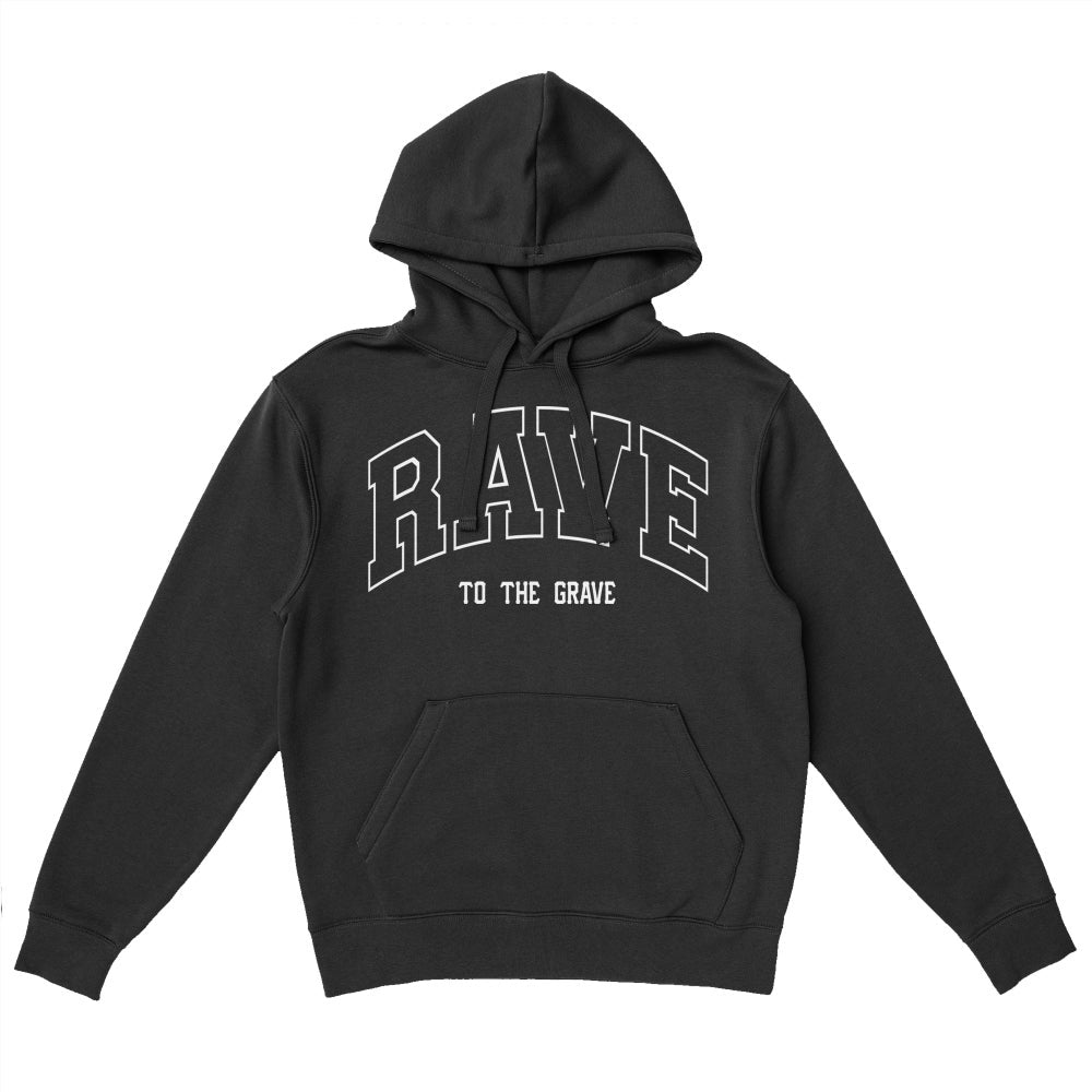 Classic Rave To The Grave Hoodie